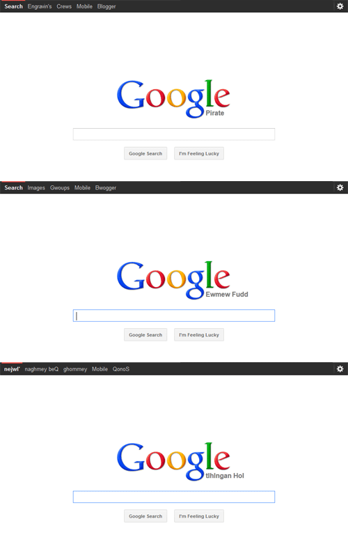 Google - Klingon, Pirate, Elmer Fudd